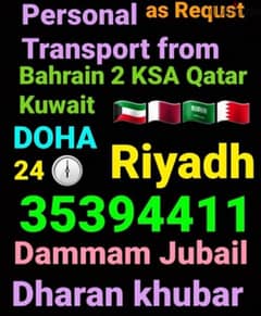 transport from bahrain KSA Dammam Riyadh  Kuwait jubail 0