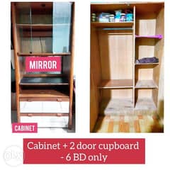 Big cabinet + 2 door cupboard- 6 BD only for both 0