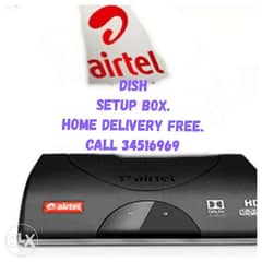 Airtel setup box, dish home delivery free. 0