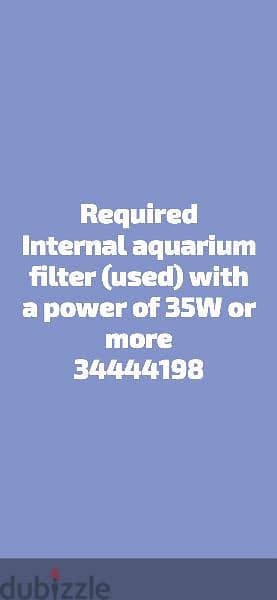A powerful 40W aquarium filter is required 1
