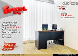 OFFER END SOON - Get the office now for just 58 BHD 0