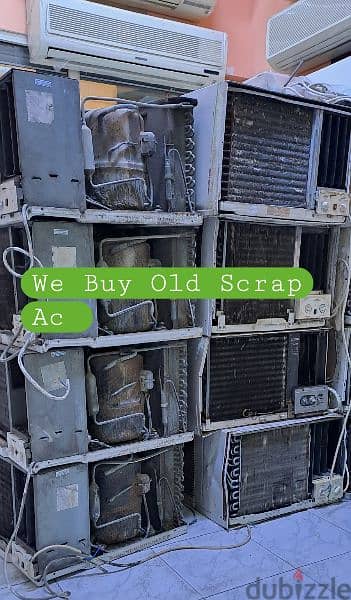 we buy Old Window Ac Scarp Split Ac also 0