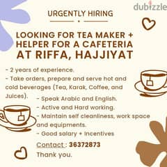 Urgently Hiring ,Tea maker , or sales man for cafeteria Needed
