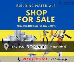 Building materials Shop with stock FOR SALE ( RESONABLE PRICE )