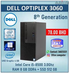 Dell OPTIPLEX 3060 CORE I5 8TH GENERATION 8GB RAM 512GB SSD 78 BHD 0