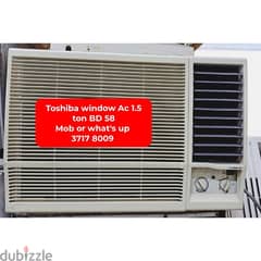 Toshiba window Ac splitunit fridge washing machine for sale