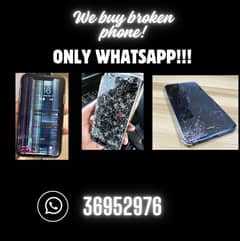 We BUY BROKEN MOBILE 0