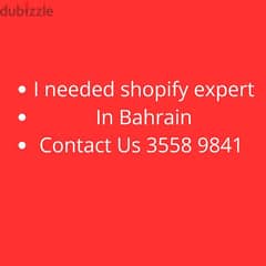 i needed shopify expert in Bahrain 0