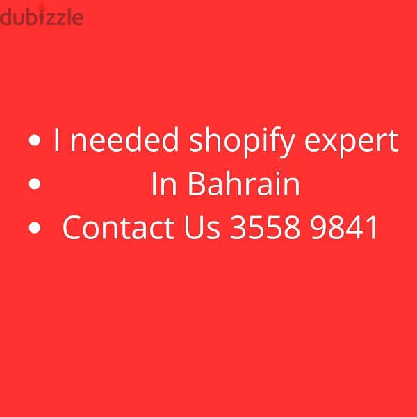 i needed shopify expert in Bahrain 0