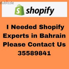 in need shopify expert in Bahrain 0