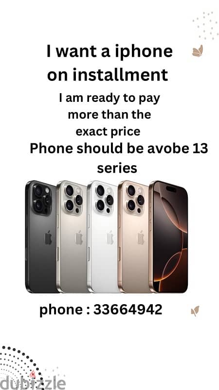 I want a iphone on installment,  I am ready to pay more 0