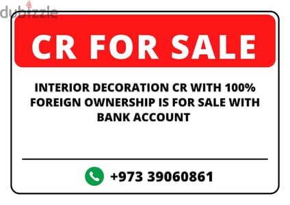 CR FOR SALE: 100% Foreign Ownership Interior Decoration with Bank Acc