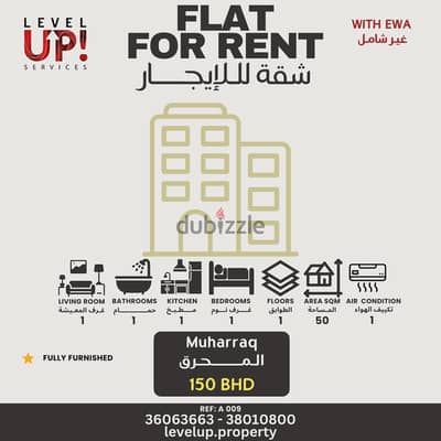 GOOD FLAT FOR RENT LOCATION MUHARRAQ REF A 009