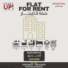 GOOD FLAT FOR RENT IN MUHARRAQ REF C002 0