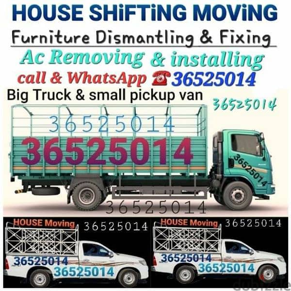 House shifting moving  Call / WhatsApp  36525014 very Low price 1