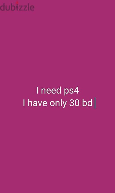 i need ps4 only 30 bd