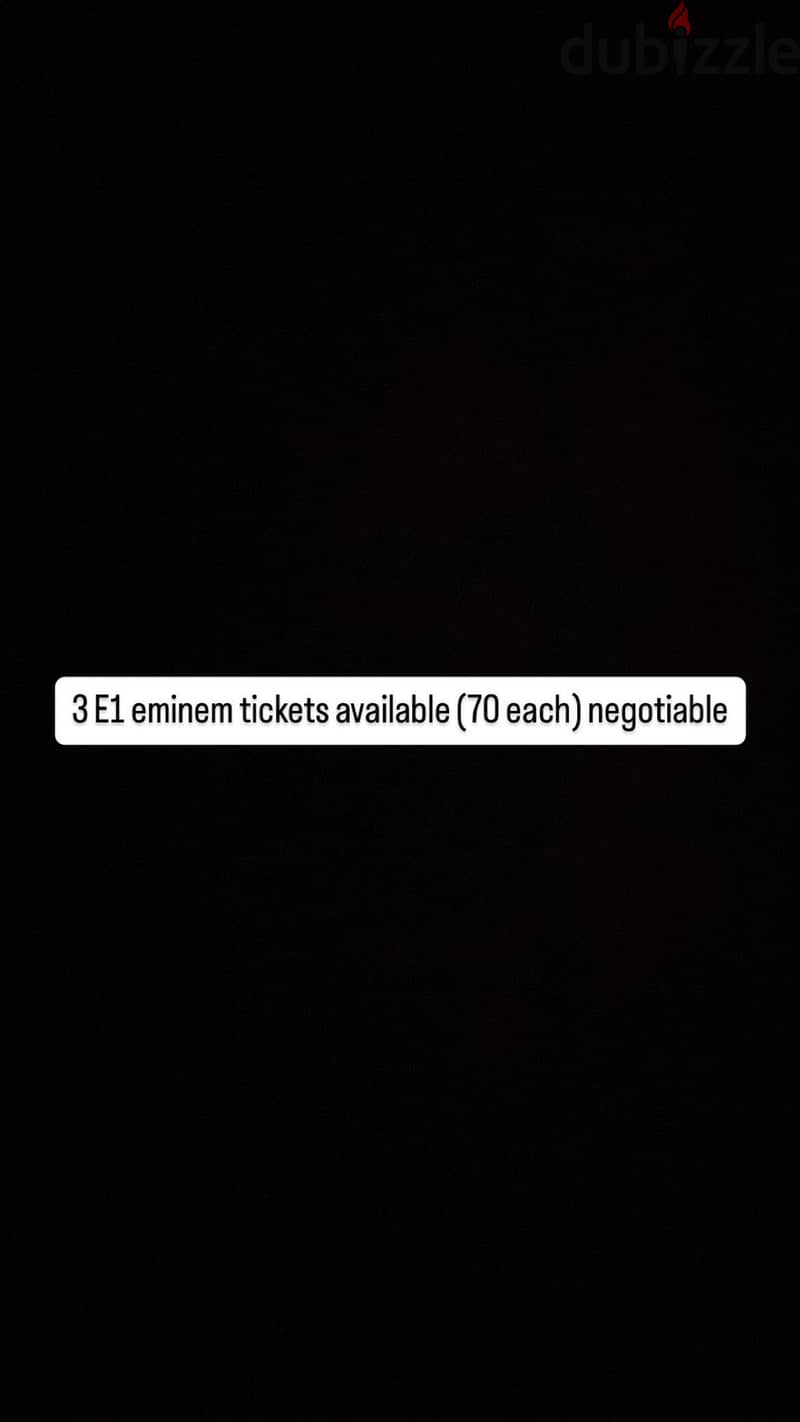 3 Eminem tickets E1 (70 bd negotiable) 1