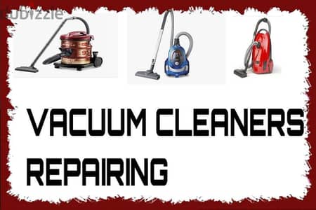 VACCUM CLEANER REPAIRING