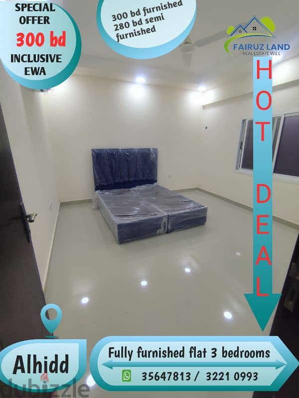 HOT DEAL / furnished flat 3 rent 3 bedrooms @ hidd 300  inclusive ewa 0