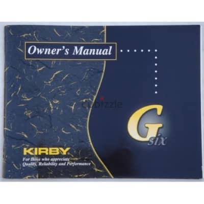 مطلوب دليل المستخدم لمكنسة كيربي جي ٦ / need Kirby G6 owner’s manual