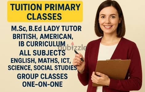 Tuition IGCSE, British,American, IB Curriculum -By lady Tutor