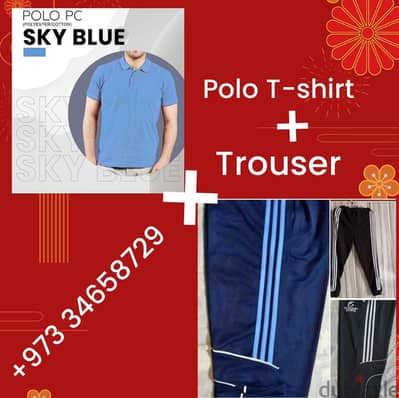 Men Trouser + polo T-Shirts