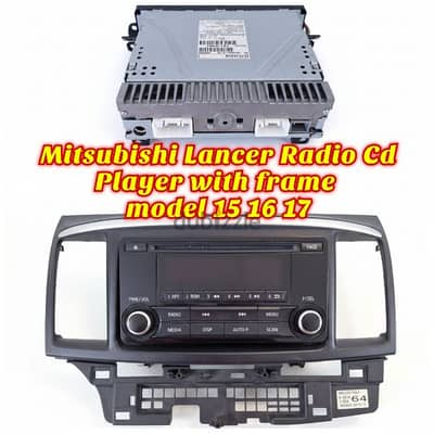 Mitsubishi Lancer Radio Cd Player with frame  model 15 16 17 15
