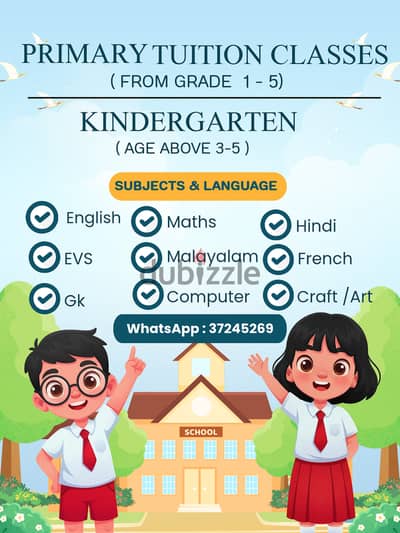 Kindergarten & Primary tuition Classes available. WhatsApp 37245269