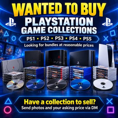 Wanted: PS1, PS2, PS3, PS4 & PS5 Game Collections